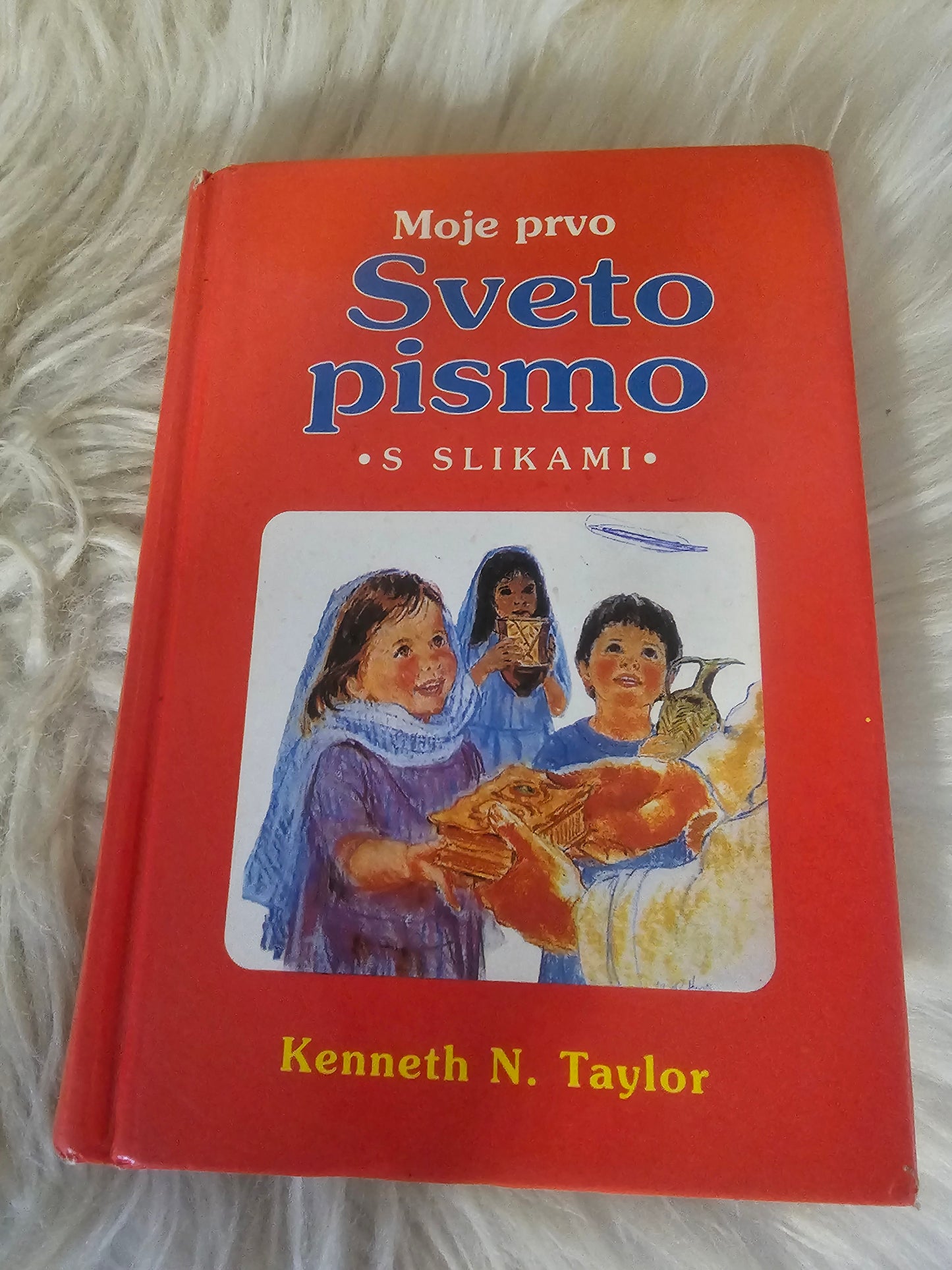 Moje prvo Sveto pismo  s slikami Kenneth N. Taylor