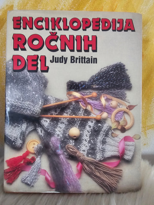 Enciklopedija ročnih del  Judy Brittain
