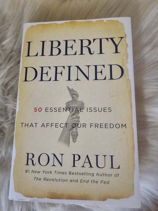 Liberty defined Ron Paul