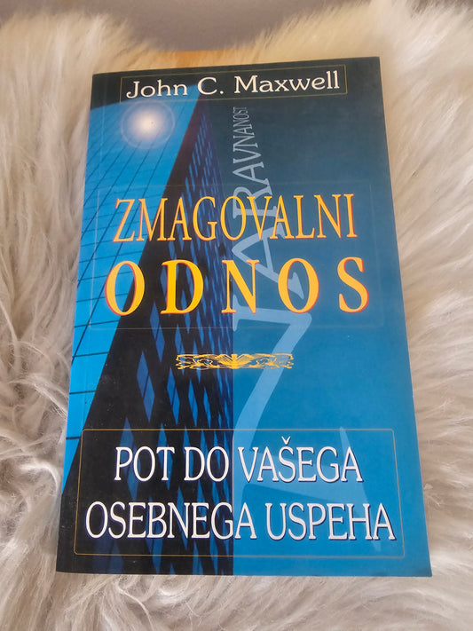 Zmagovalni odnos John C. Maxwell