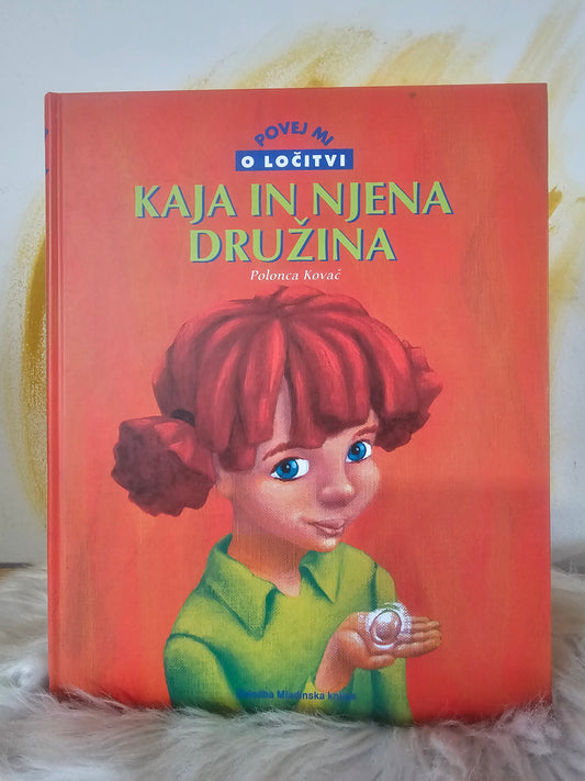 Kaja in njena družina Polonca Kovač