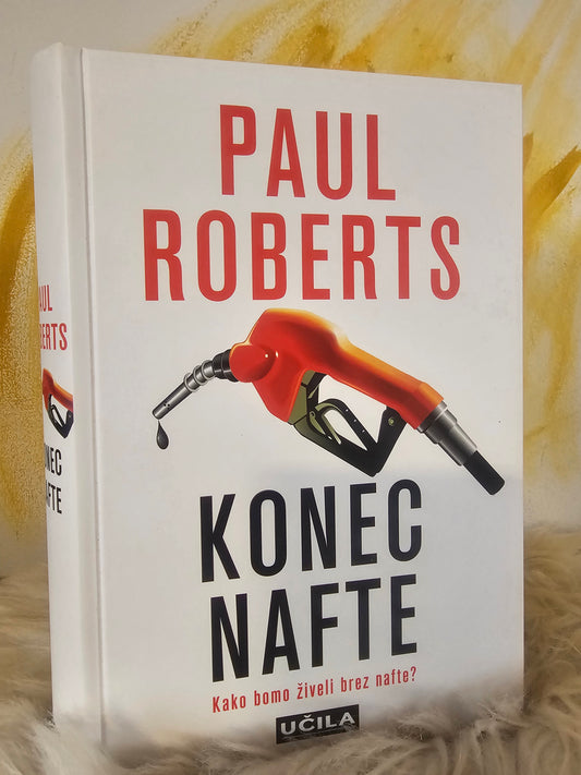 Konec nafte Paul Robertss