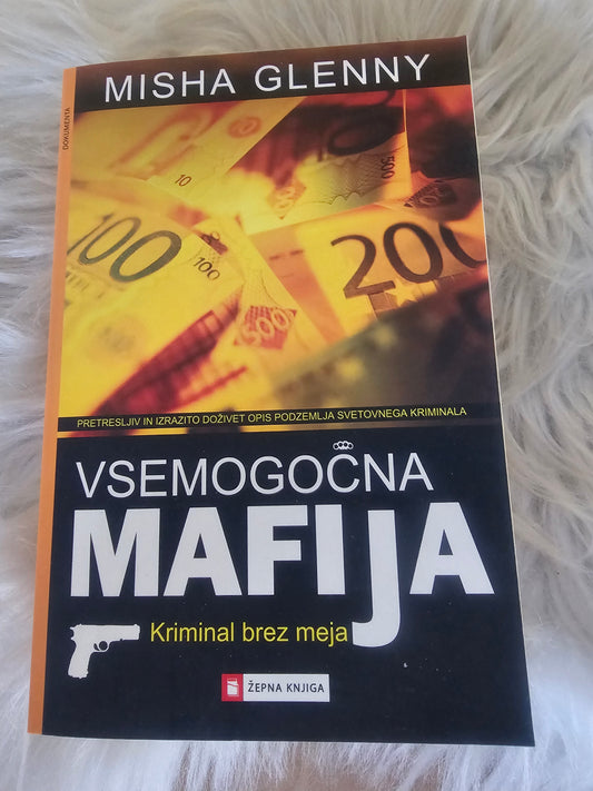 Vsemogočna mafija Misha Gleny
