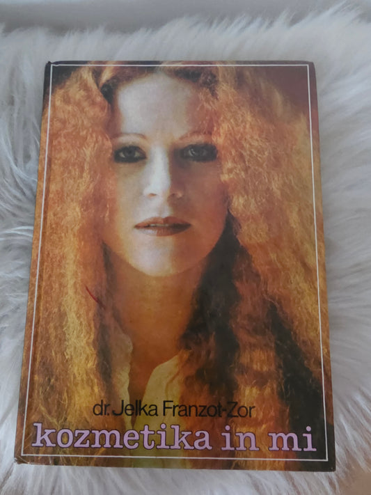 Kozmetika in mi dr.Jelka Franzot- Zor