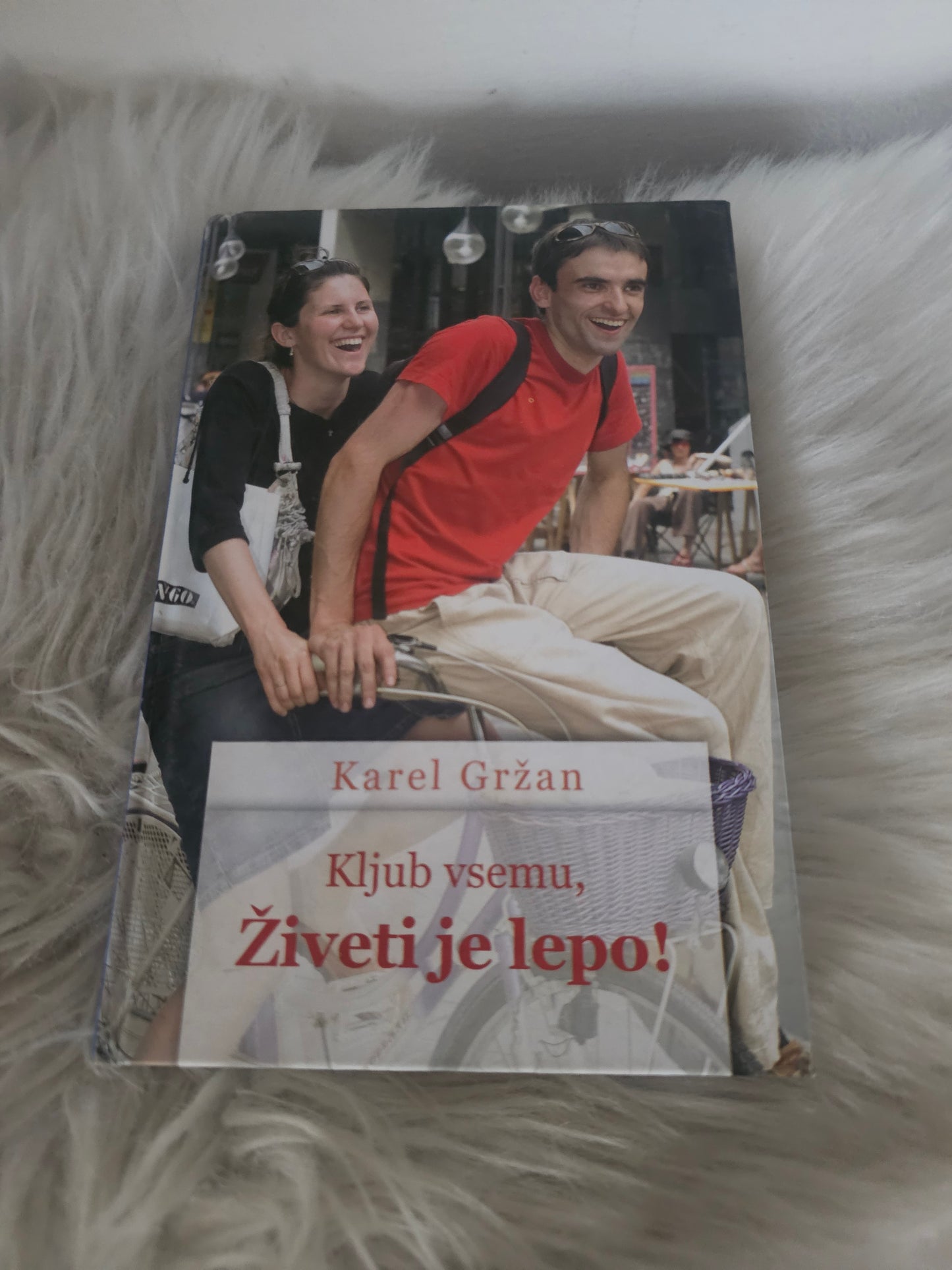 Kako biti- vzgajati, da bi otrok laže rekel drogam NE, Kljub vsemu, Živeti je lepo! Karel Gržan
