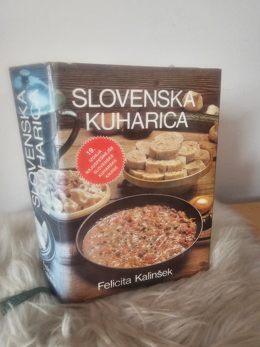 Slovenska kuharica  S. M. Felicita Kalinšek