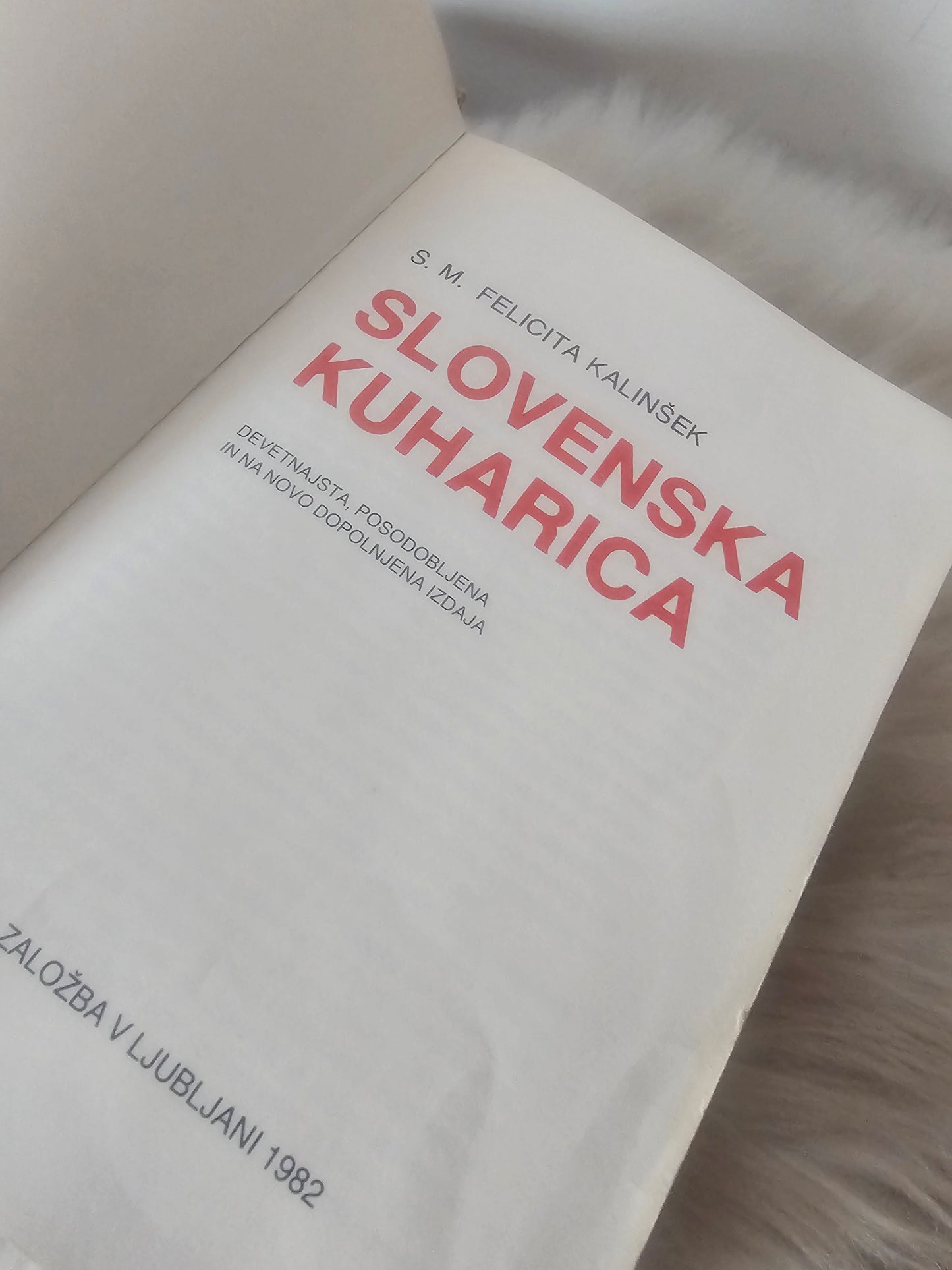 Slovenska kuharica  S. M. Felicita Kalinšek