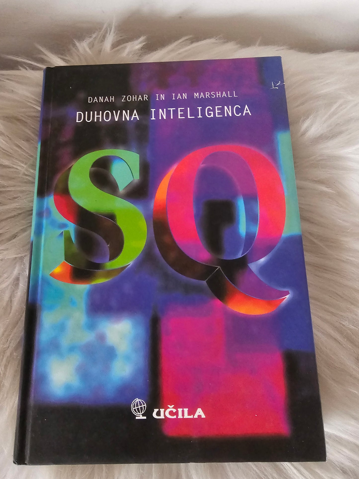 Duhovna inteligenca Danah Zohar in Ian Marshall