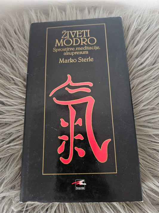 Živeti modro  Marko Strle