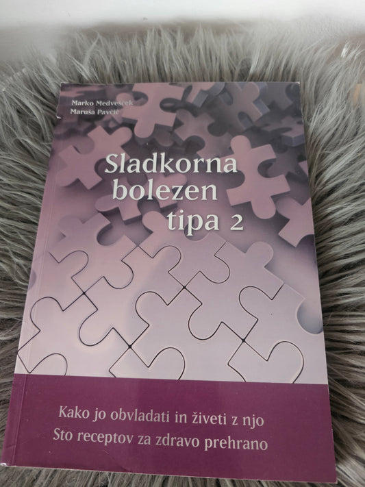 Sladkorna bolezen tipa 2 Marko Medvešček Maruša Pavčič