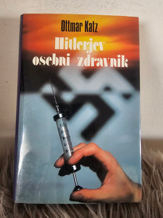 Hitlerjev osebni zdravnik Ottmar Katz