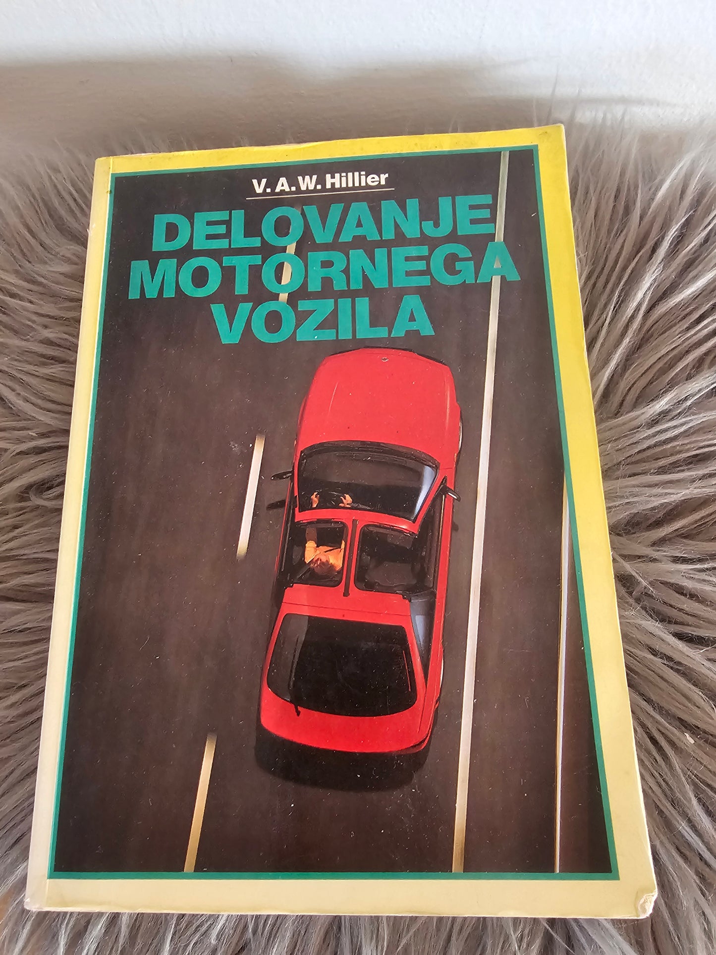 Delovanje motornega vozila V. A. W, Hillier