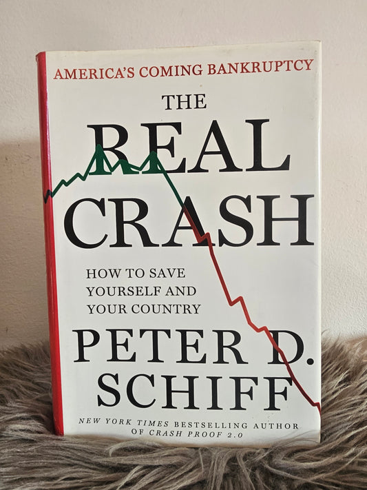 The real crash Peter D. Schiff