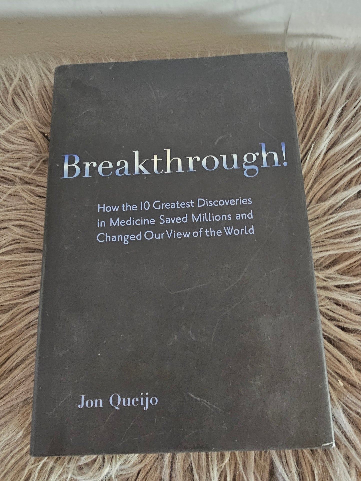 Breakthrough Jon Queijo