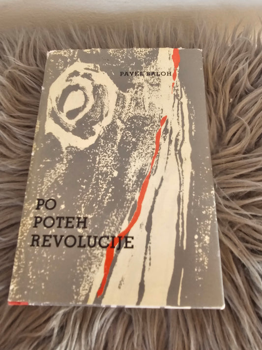 Po poteh revolucije Pavle Baloh