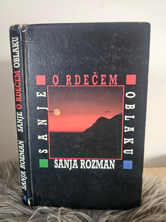Sanje o rdečem oblaku Sanja Rozman