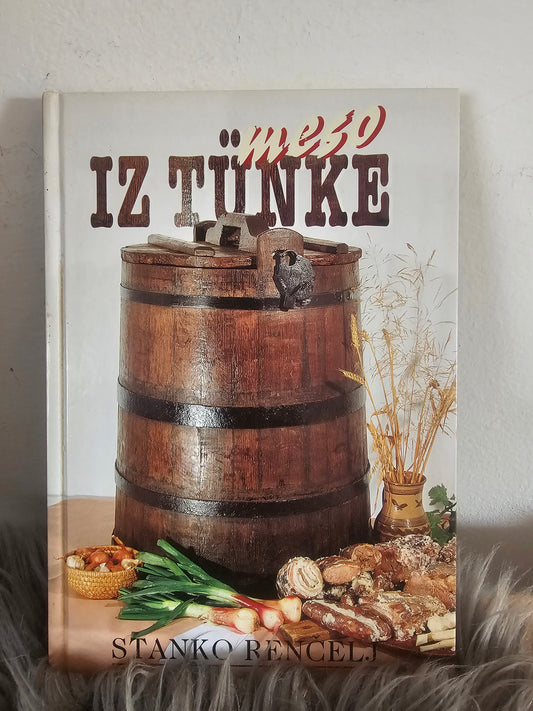 Meso iz tunke Stanko Renčelj