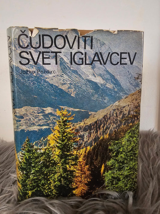 Čudoviti svet iglavcev Jožko Pezdirc