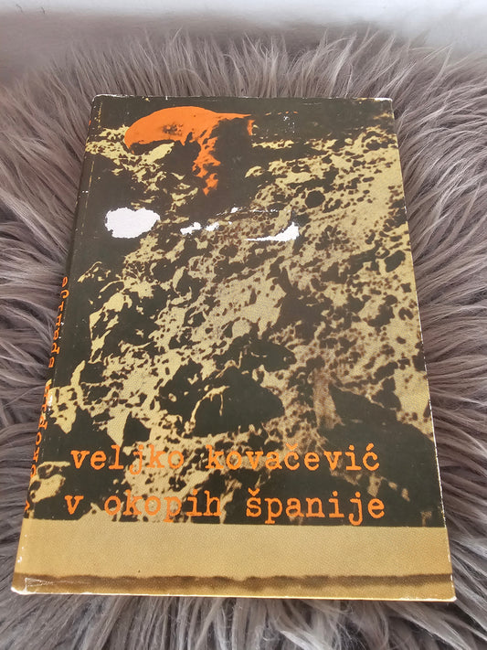 V okopih Španije Veljko Kovačevič