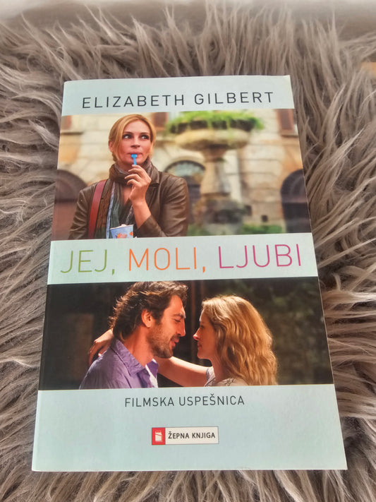 Jej, moli, ljubi Elizabeth Gilbert