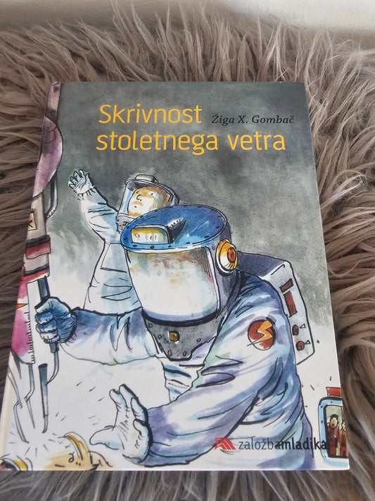 Skrivnost stoletnega vetra Žiga X. Gombač