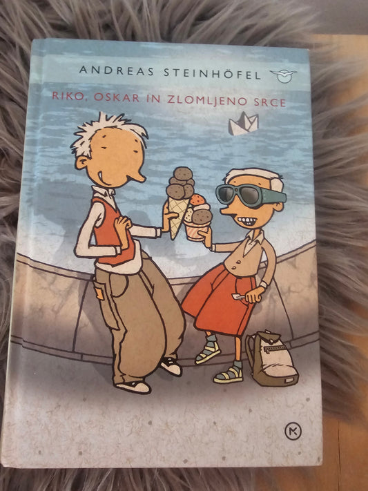 Riko, Oskar in zlomljeno srce Andreas Steinhofel