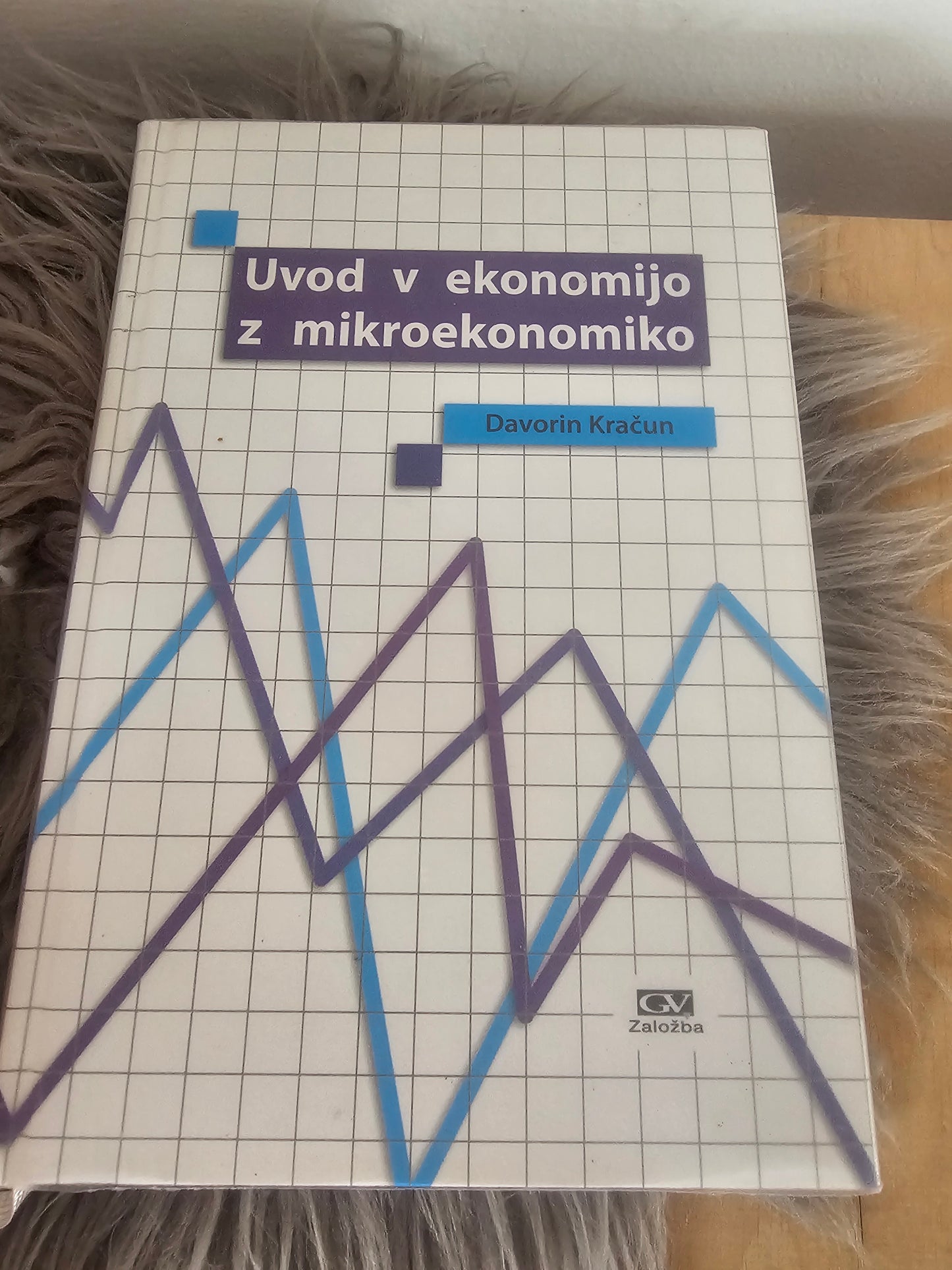 Uvod v ekonomijo z mikroekonomiko Davorin Kračun
