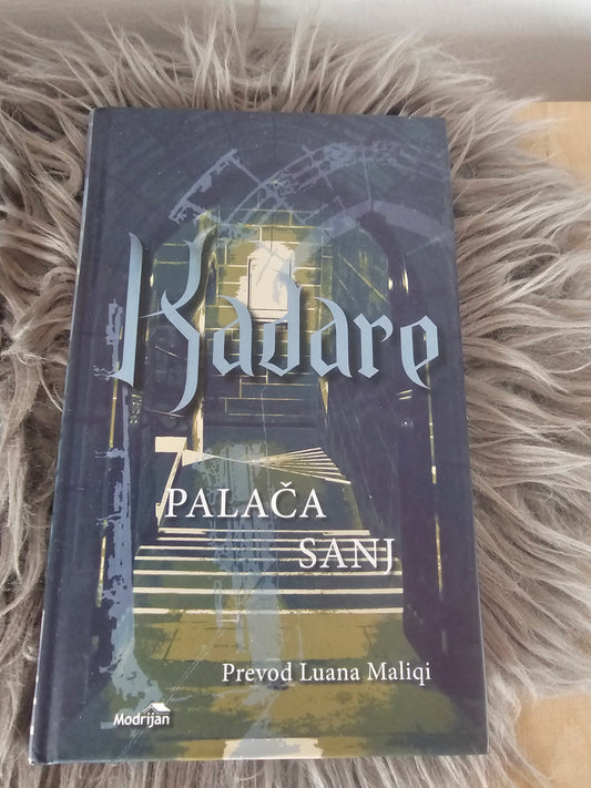 Palača sanj Ismail Kadare