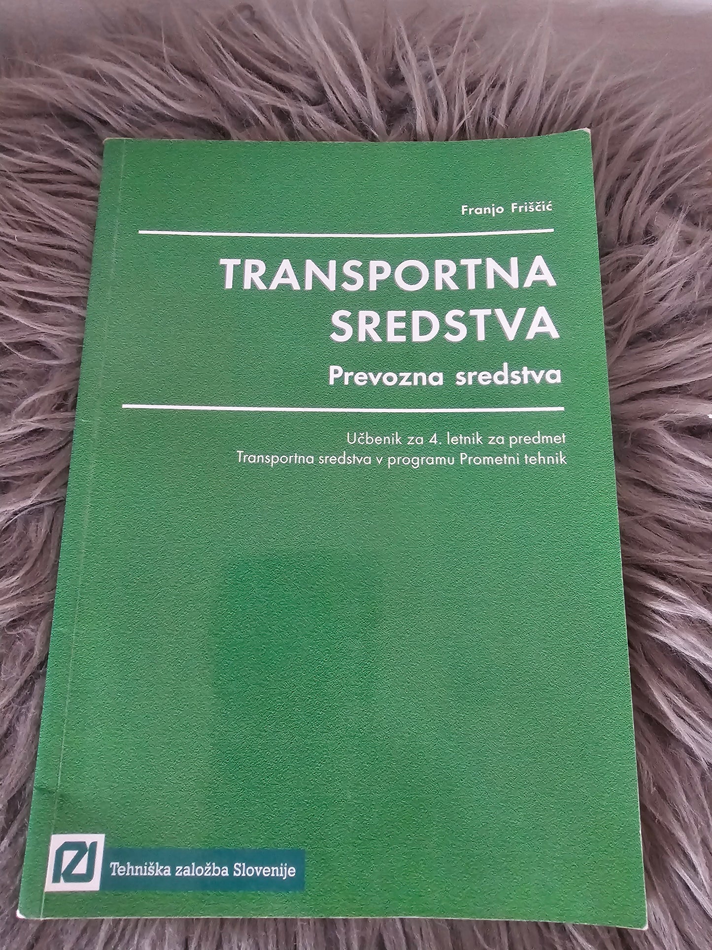 Transportna sredstva Franjo Friščič