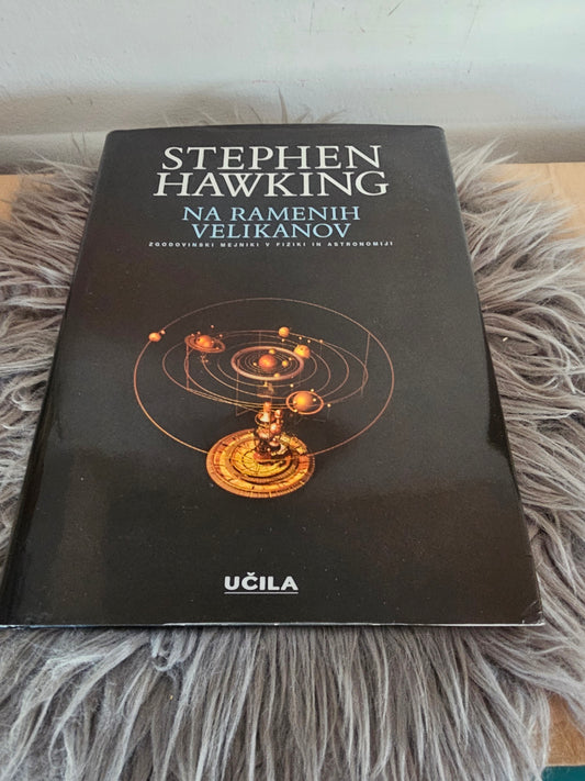 Na ramenih velikanov Stephen Hawking