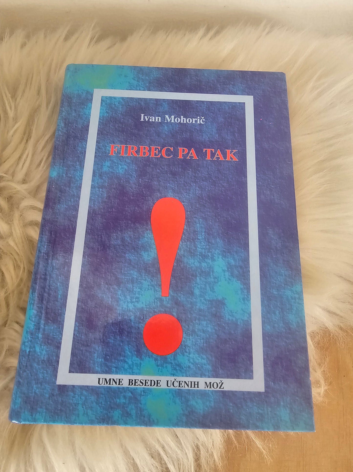 Firbec pa tak Ivan Mohorič