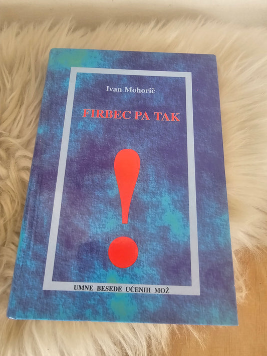 Firbec pa tak Ivan Mohorič