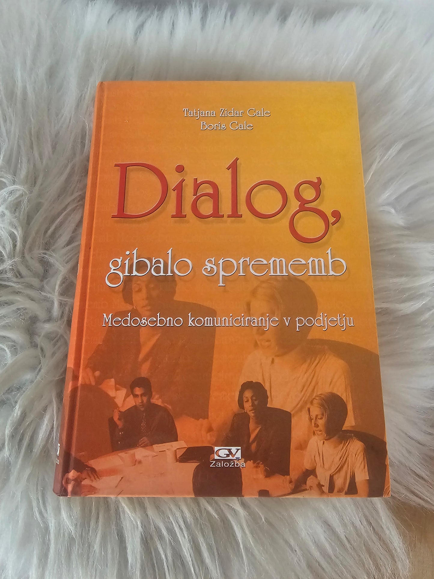 Dialog, gibalo sprememb Tatjana Zidar Gale