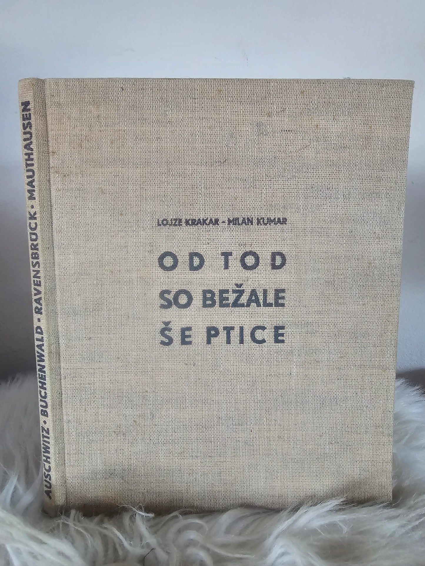 Od tod so bežale še ptice Lojze Krakar Milan Kumar