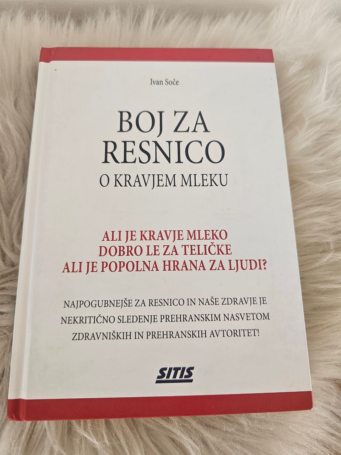 Boj za resnico o kravjem mleku Ivan Soče
