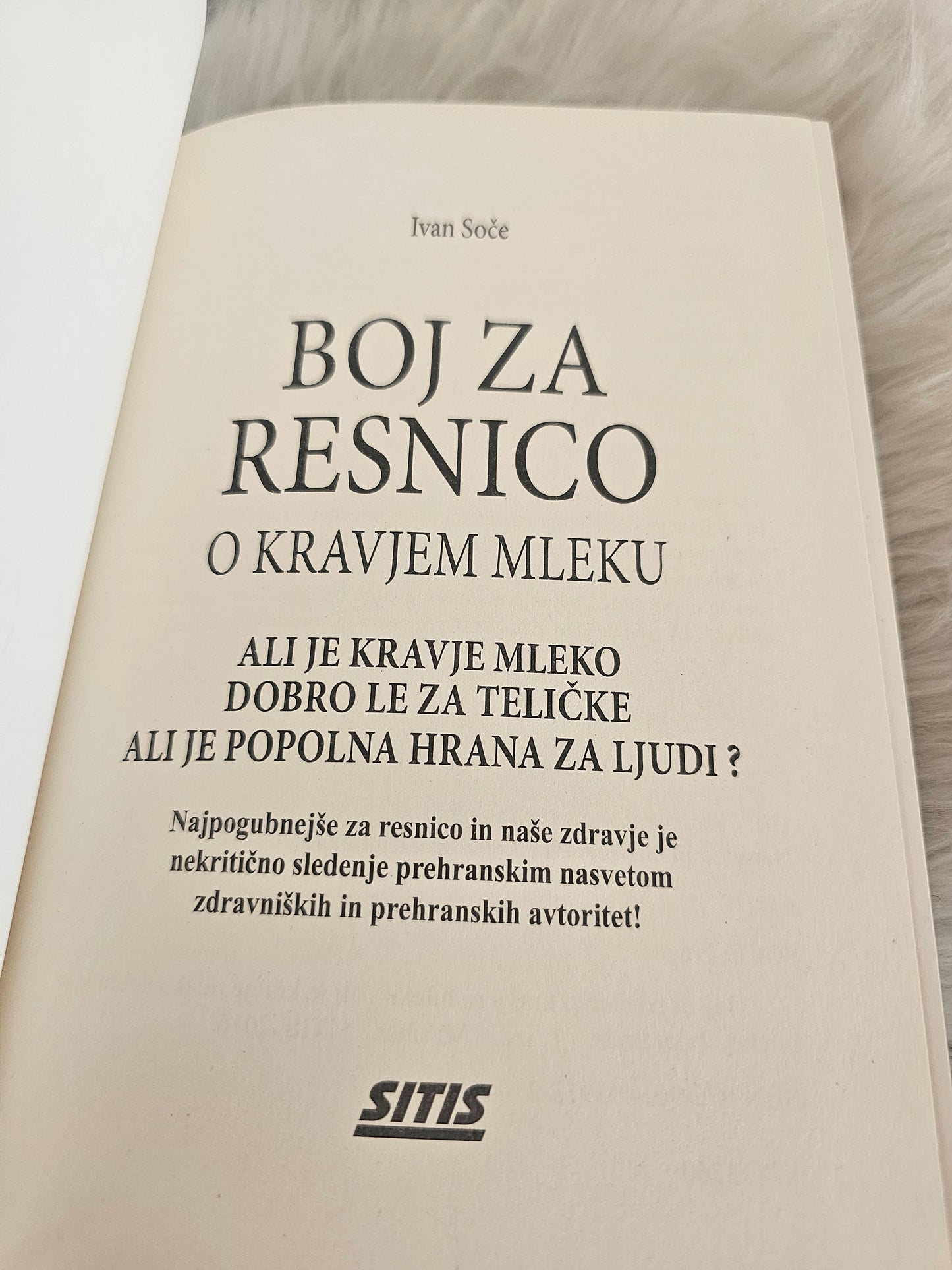Boj za resnico o kravjem mleku Ivan Soče