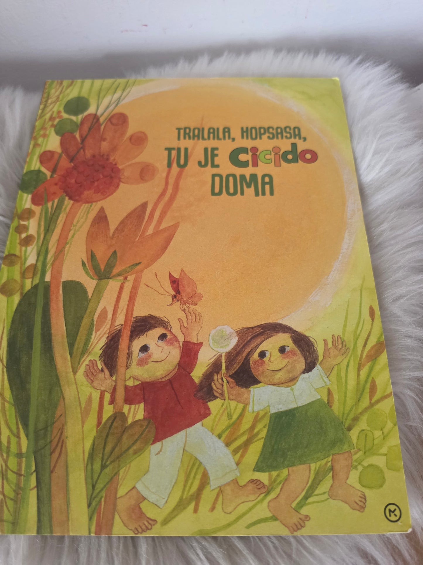 Tralala Hopsasa tu je Cicido doma Mladinska knjiga