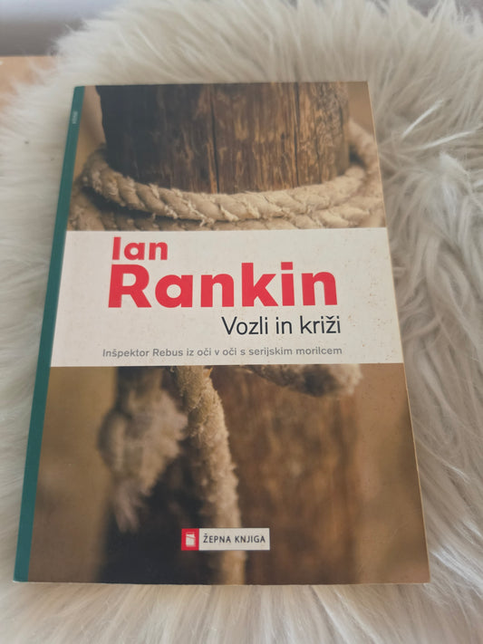 Vozli in križi Ian Rankin