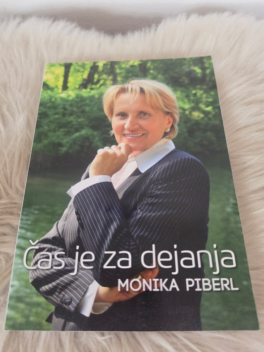 Čas je za dejanja Monika Piberl