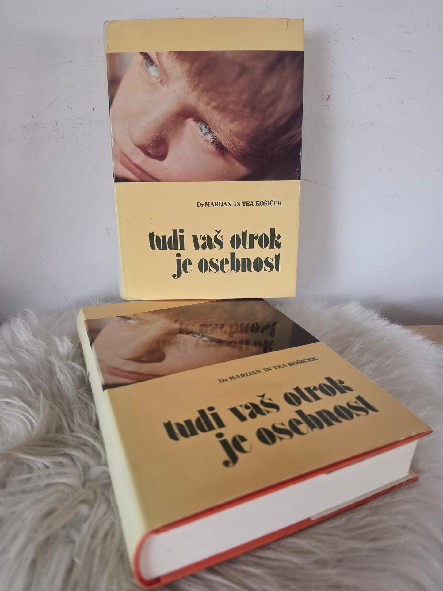 Tudi vaš otrok je osebnost 1, 2 dr. Marijan in Tea Košiček