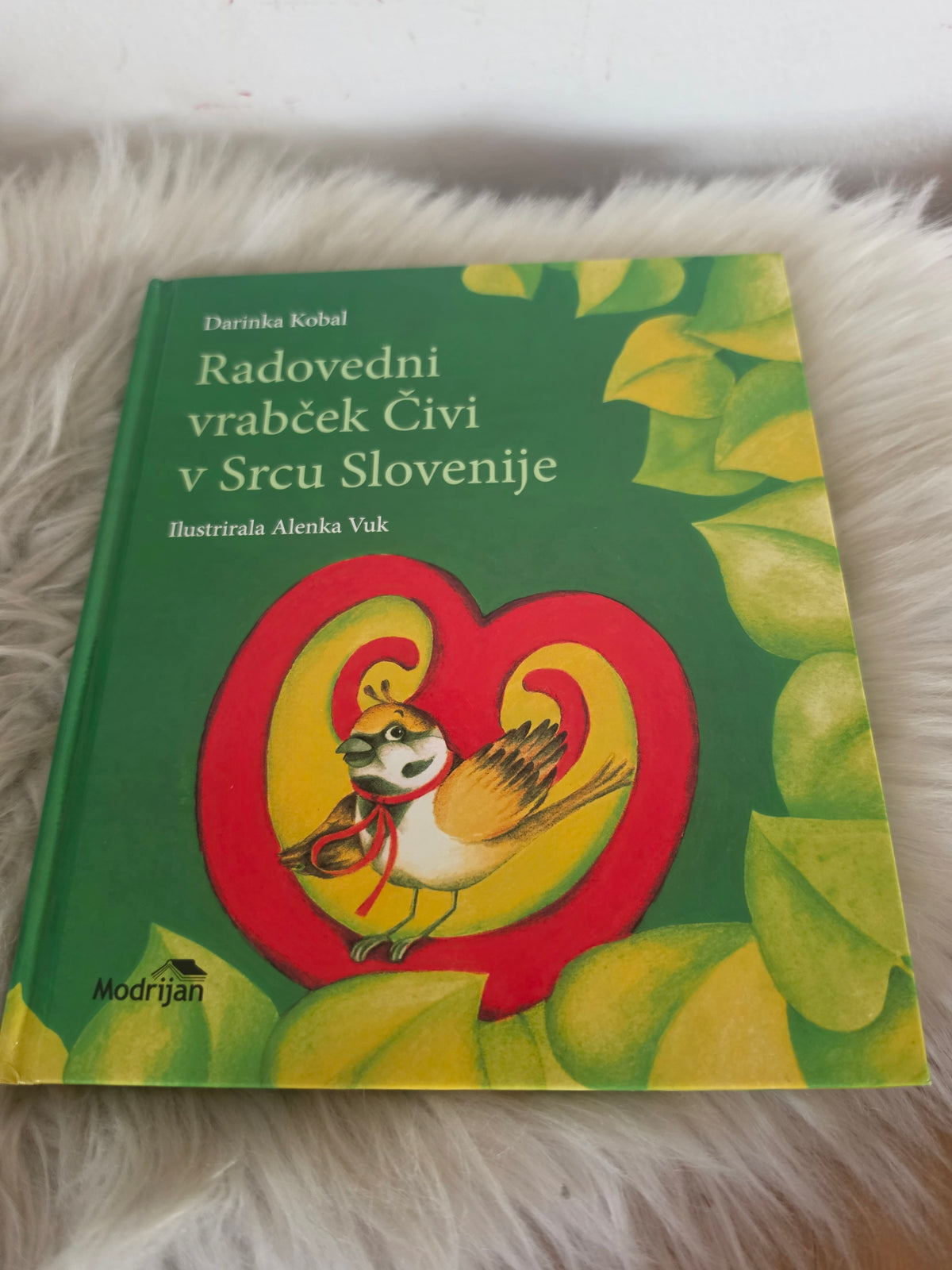 Radovedni vrabček Čivi v Srcu Slovenije Darinka Kobal