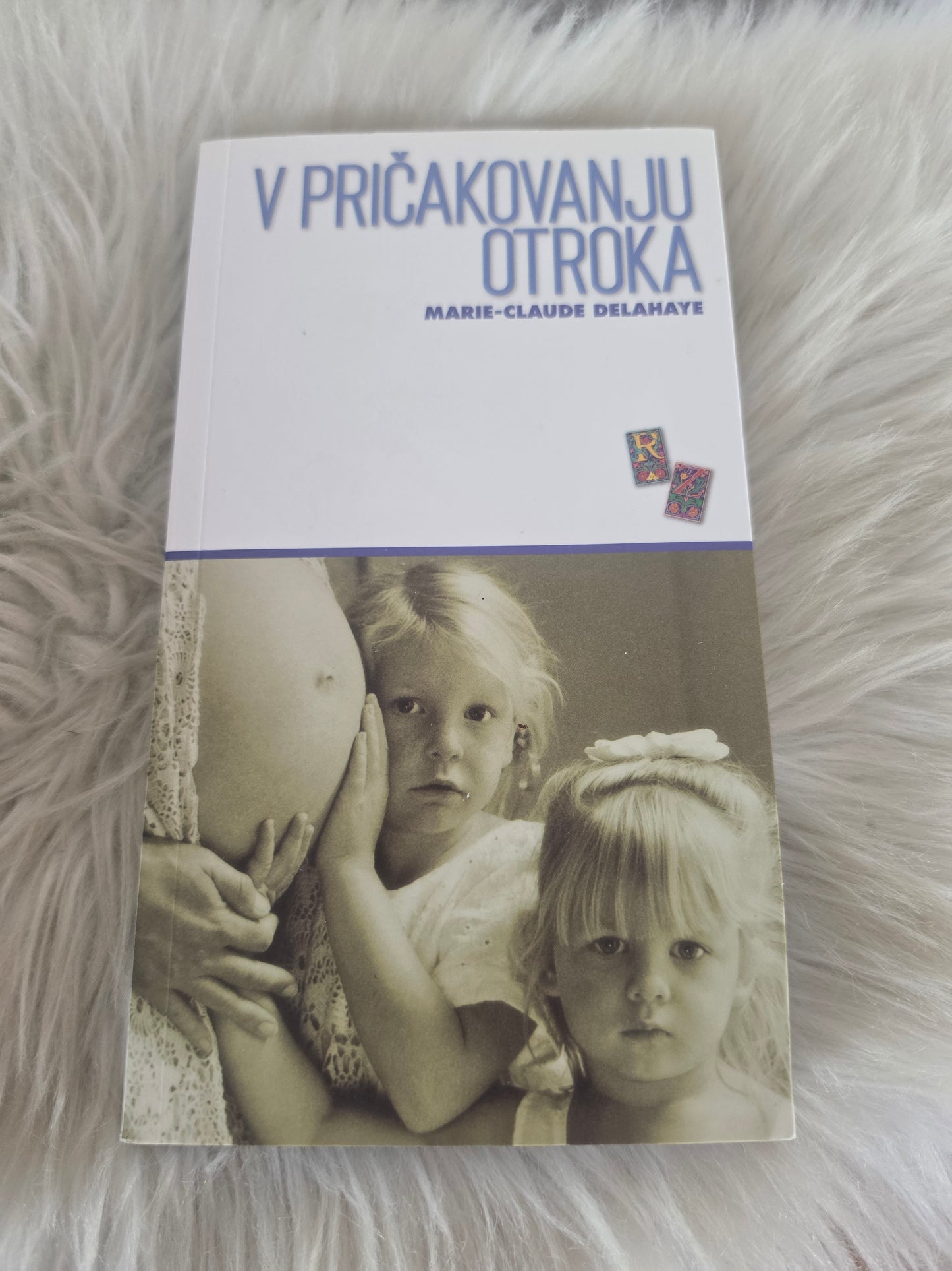 V pričakovanju otroka Marie Claude Delahaye