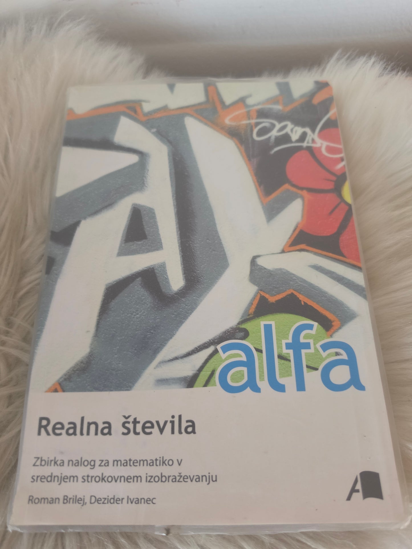 Alfa realna števila in Linearna funkcija  Roman Brilej, Dezider Ivanec