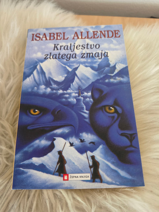Kraljestvo zlatega zmaja Isabel Allende