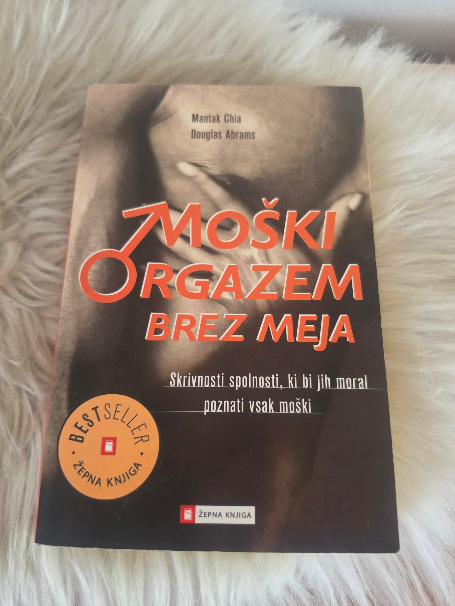 Moški orgazem brez meja Mantak Chia Douglas Abrams