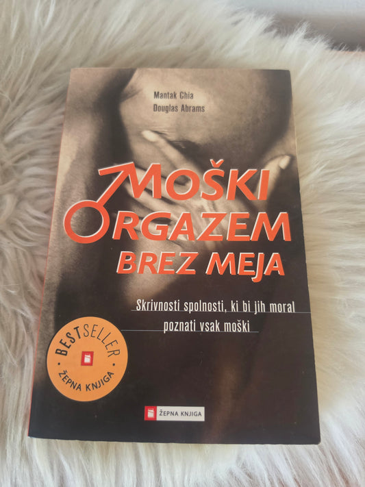 Moški orgazem brez meja Mantak Chia Douglas Abrams