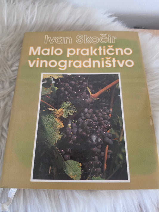 Malo praktično vinogradništvo Ivan Skočir