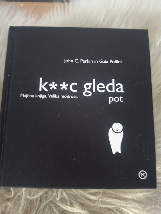 K**c gleda pot John C. Parkin in Gaia Pollini