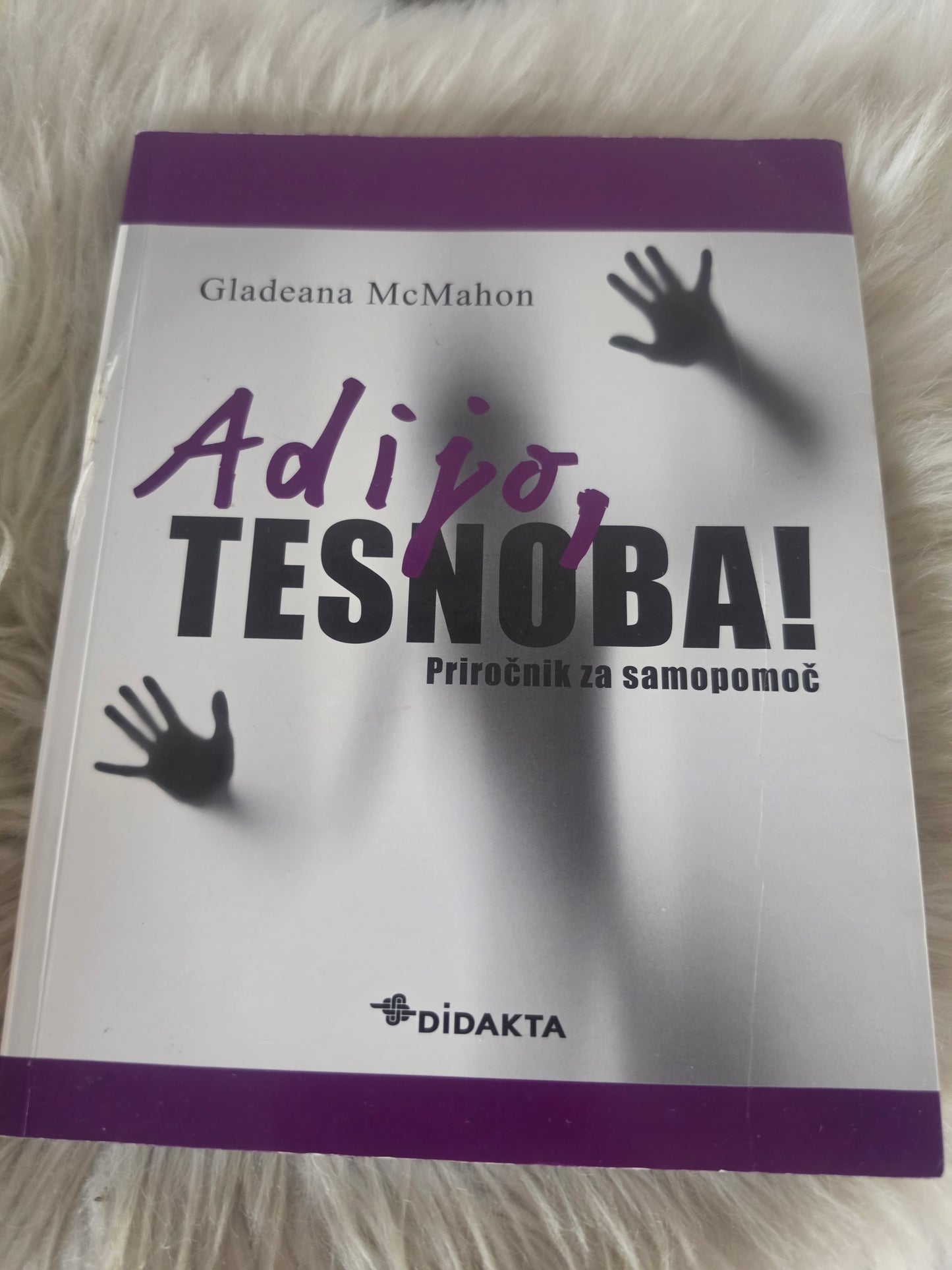 Adijo, tesnoba ! Gladeana McMahon