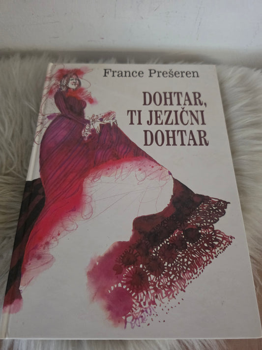 Dohtar, ti jezični dohtar, France Prešeren